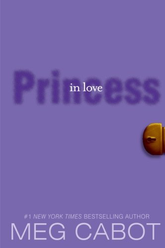 [The Princess Diaries, Volume III: Princess in Love] [By: Cabot, Meg] [March, 2008] - Click to Buy