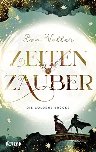 Zeitenzauber - Die goldene Brücke: Band 2 (German Edition) - Click to Buy