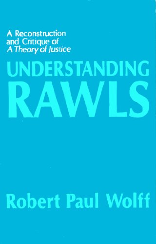 Understanding Rawls: A Reconstruction and Critique of A Theory of Justice - Click to Buy