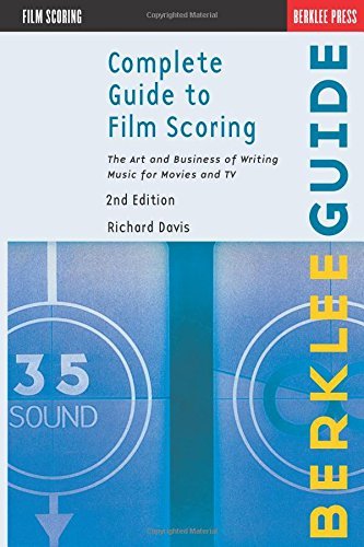 Complete Guide to Film Scoring (Berklee Guide) by Davis, Richard 2nd (second) Edition [Paperback(2010)] - Click to Buy