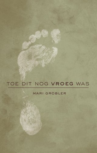 Toe dit nog vroeg was (Afrikaans Edition)