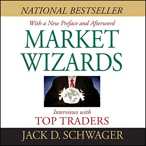 Market Wizards: Interviews with Top Traders - Click to Buy
