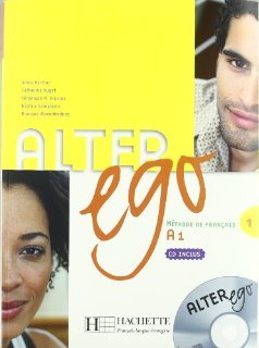 Alter Ego Level One Textbook with CD (French Edition) [Paperback] Pap/Com Ed. Annie Berthet