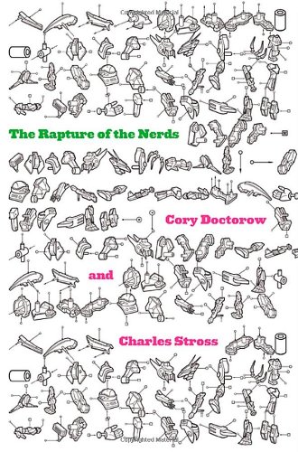 The Rapture of the Nerds: A tale of the singularity, posthumanity, and awkward social situations - Click to Buy