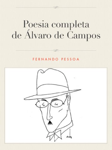 A poesia completa de Álvaro de Campos (Portuguese Edition)