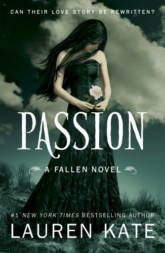 Passion: Book 3 of the Fallen Series by Kate, Lauren (2012)