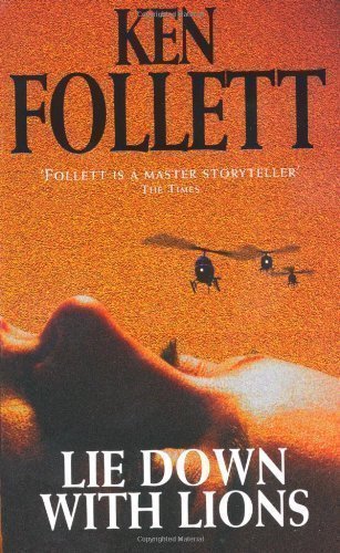 Lie Down with Lions by Follett, Ken New edition (1998) - Click to Buy