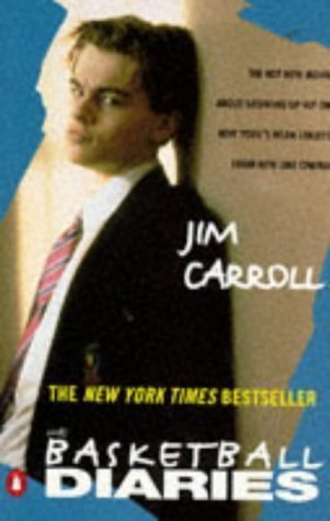 The Basketball Diaries by Carroll, Jim [30 January 1997] - Click to Buy