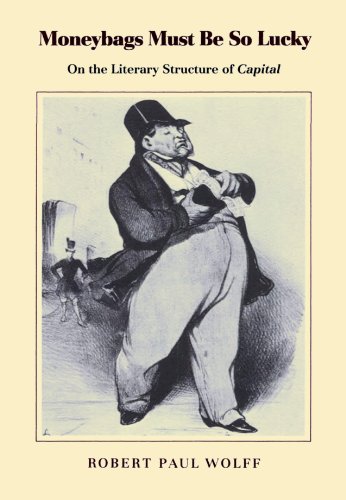 Moneybags Must Be So Lucky: On the Literary Structure of Capital (English Edition) - Click to Buy
