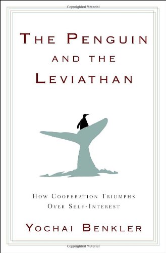 The Penguin and the Leviathan: How Cooperation Triumphs over Self-Interest