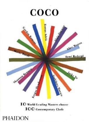 Coco: 10 World-Leading Masters Choose 100 Contemporary Chefs - Click to Buy