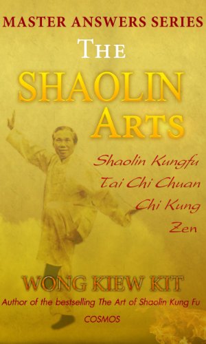 Master Answers Series: The Shaolin Arts- Shaolin Kung Fu, Taijiquan, Chi Kung and Zen - Click to Buy
