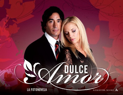 Dulce amor (KF8): La fotonovela (Spanish Edition) - Click to Buy