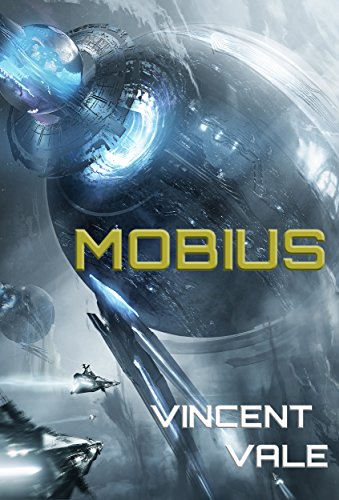 Mobius: The End of Everything (A Far-Future Space Opera) - Click to Buy