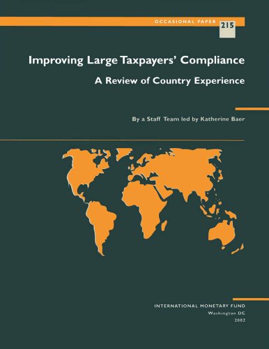 Improving Large Taxpayers' Compliance: A Review of Country Experience (Occasional paper) - Click to Buy