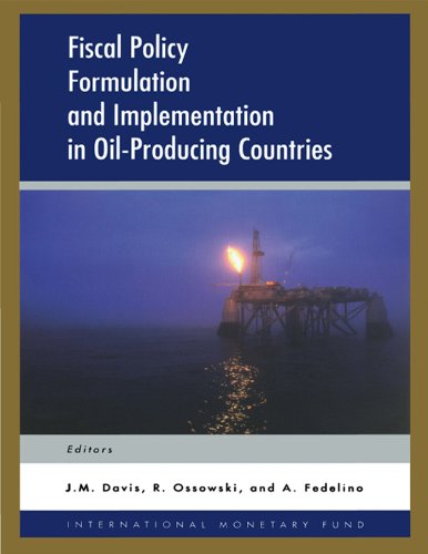 Fiscal Policy Formulation and Implementation in Oil-Producing Countries - Click to Buy