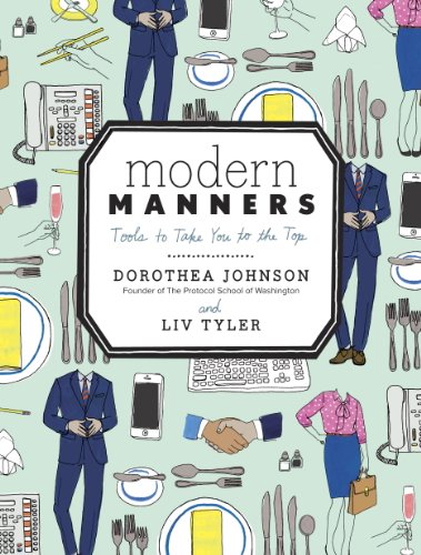 Modern Manners: Tools to Take You to the Top - Click to Buy