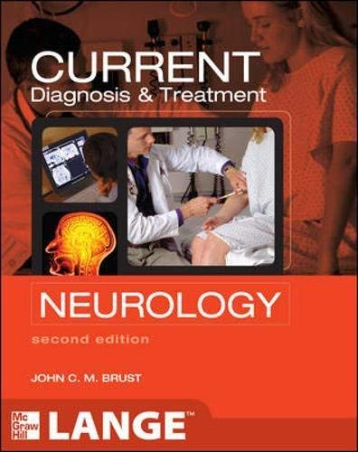 By John Brust:CURRENT Diagnosis & Treatment Neurology, Second Edition (LANGE CURRENT Series) Second (2nd) Edition (2/E) TEXTBOOK (non Kindle) [PAPERBACK] - Click to Buy