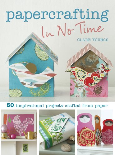 Papercrafting in No Time - Click to Buy