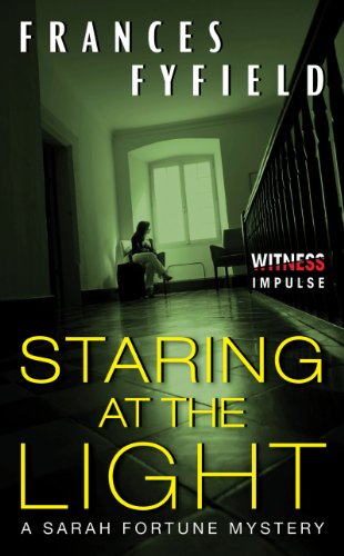 Staring at the Light: A Sarah Fortune Mystery (Sarah Fortune Mysteries Book 3) - Click to Buy