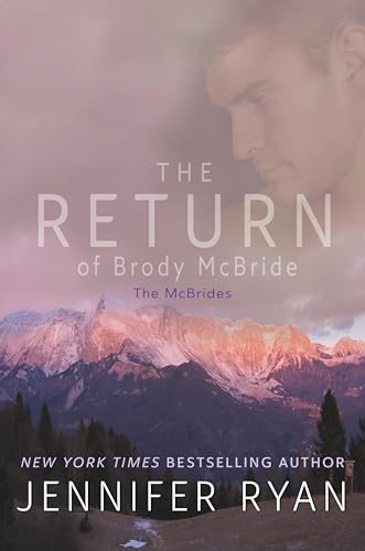 The Return of Brody McBride: Book One: The McBrides - Click to Buy