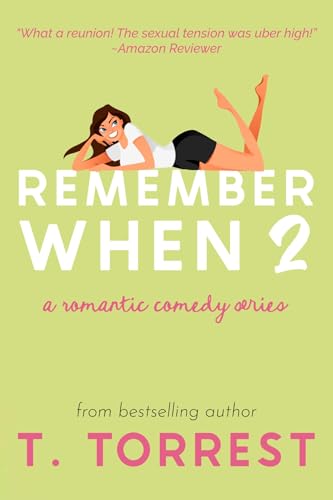 Remember When 2: The Sequel (The Remember Trilogy)
