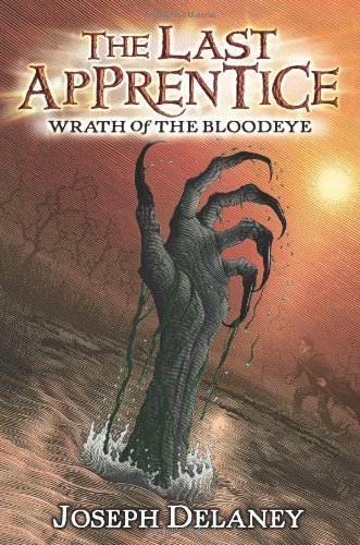 The Last Apprentice: Wrath Of The Bloodeye by Joseph Delaney (July 20 2009) - Click to Buy