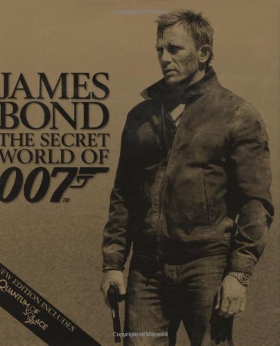 James Bond Secret World Of 007 Update by Dorling Kindersley (Oct 14 2008) - Click to Buy