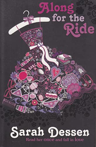 Along for the Ride by Sarah Dessen (2010-02-04) - Click to Buy