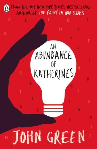 An Abundance of Katherines by Green, John (2012) - Click to Buy