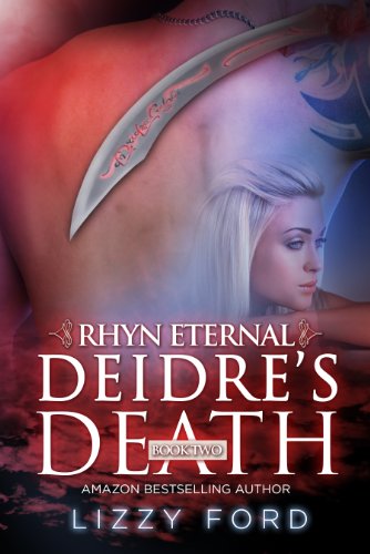 Deidre's Death (Rhyn Eternal Book 2) - Click to Buy