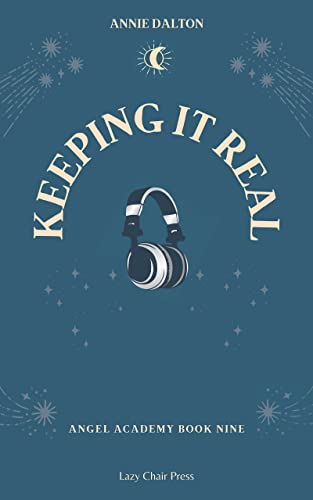 Keeping it Real (Angel Academy Book 9) - Click to Buy