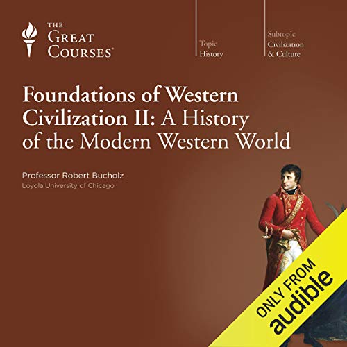 Foundations of Western Civilization II: A History of the Modern Western World - Click to Buy