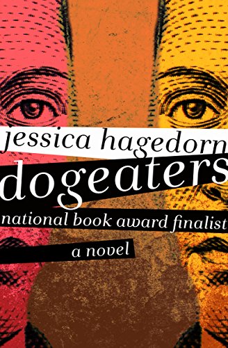Dogeaters: A Novel - Click to Buy