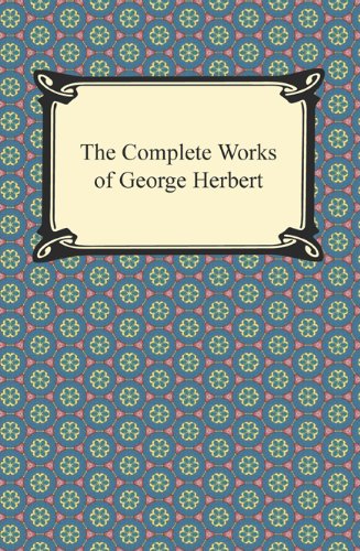 The Complete Works of George Herbert - Click to Buy