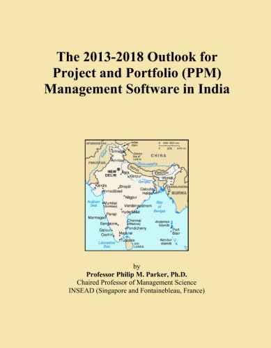The 2013-2018 Outlook for Project and Portfolio (PPM) Management Software in India - Click to Buy