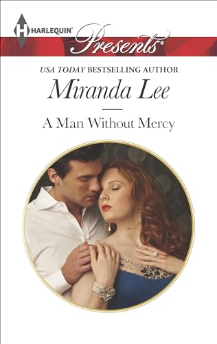 A Man Without Mercy (Harlequin Presents Book 3202) - Click to Buy