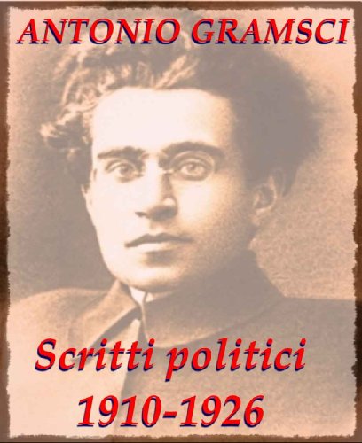 Scritti politici 1910-1926 (Italian Edition) - Click to Buy