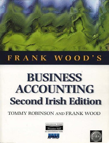 Business Accounting 2nd (second) Edition by Robinson, Tommy, Wood, Frank published by Financial Times/ Prentice Hall (1999)
