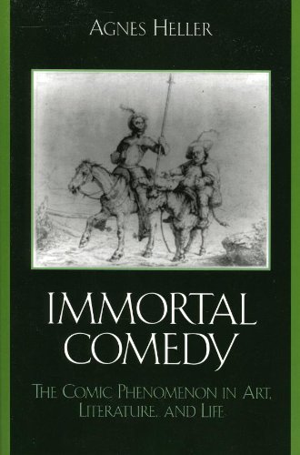 The Immortal Comedy: The Comic Phenomenon in Art, Literature, and Life - Click to Buy