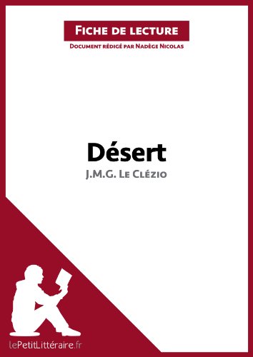 Désert de J. M. G. Le Clézio (Fiche de lecture): Analyse complète et résumé détaillé de l'oeuvre (French Edition) - Click to Buy
