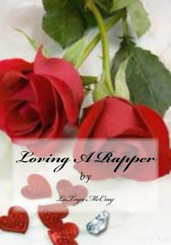 Loving A Rapper - Click to Buy