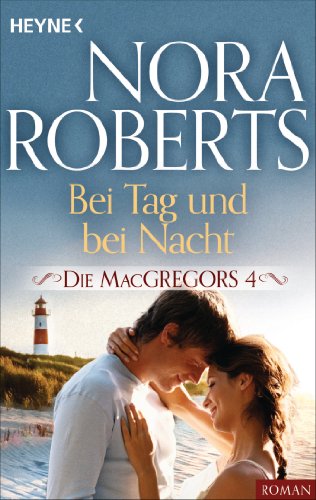 Die MacGregors 4. Bei Tag und bei Nacht (Die MacGregor-Serie) (German Edition) - Click to Buy