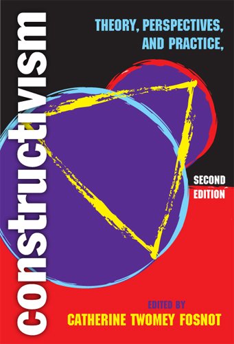Constructivism: Theory, Perspectives, and Practice, Second Edition