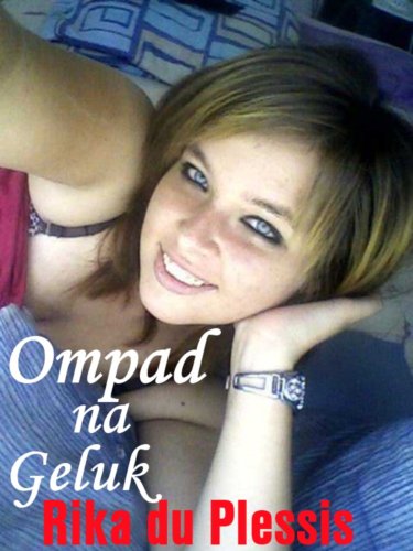 Ompad na geluk (Afrikaans Edition) - Click to Buy