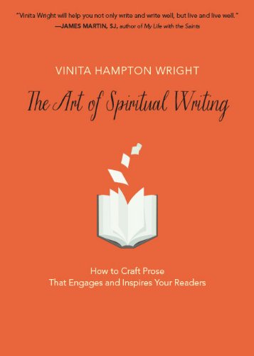 The Art of Spiritual Writing: How to Craft Prose That Engages and Inspires Your Readers - Click to Buy