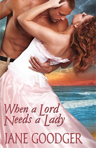 When a Lord Needs a Lady (Lords and Ladies Series Book 3) (English Edition) - Click to Buy