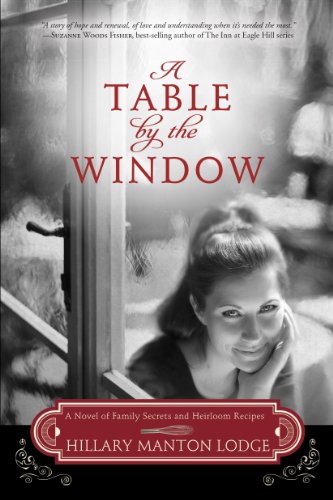 A Table by the Window: A Novel of Family Secrets and Heirloom Recipes (Two Blue Doors Book 1) (English Edition) - Click to Buy