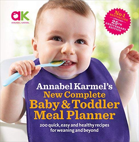 Annabel Karmel's New Complete Baby & Toddler Meal Planner: 200 Quick, Easy and Healthy Recipes for Your Baby (Ebury Press) (Hardback) - Common - Click to Buy