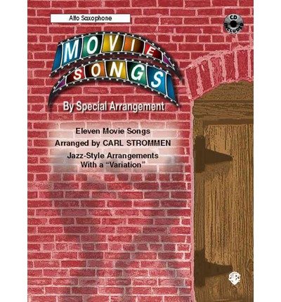 Movie Songs by Special Arrangement (Jazz-Style Arrangements with a "Variation"): Alto Saxophone, Book & CD (Paperback) - Common - Click to Buy